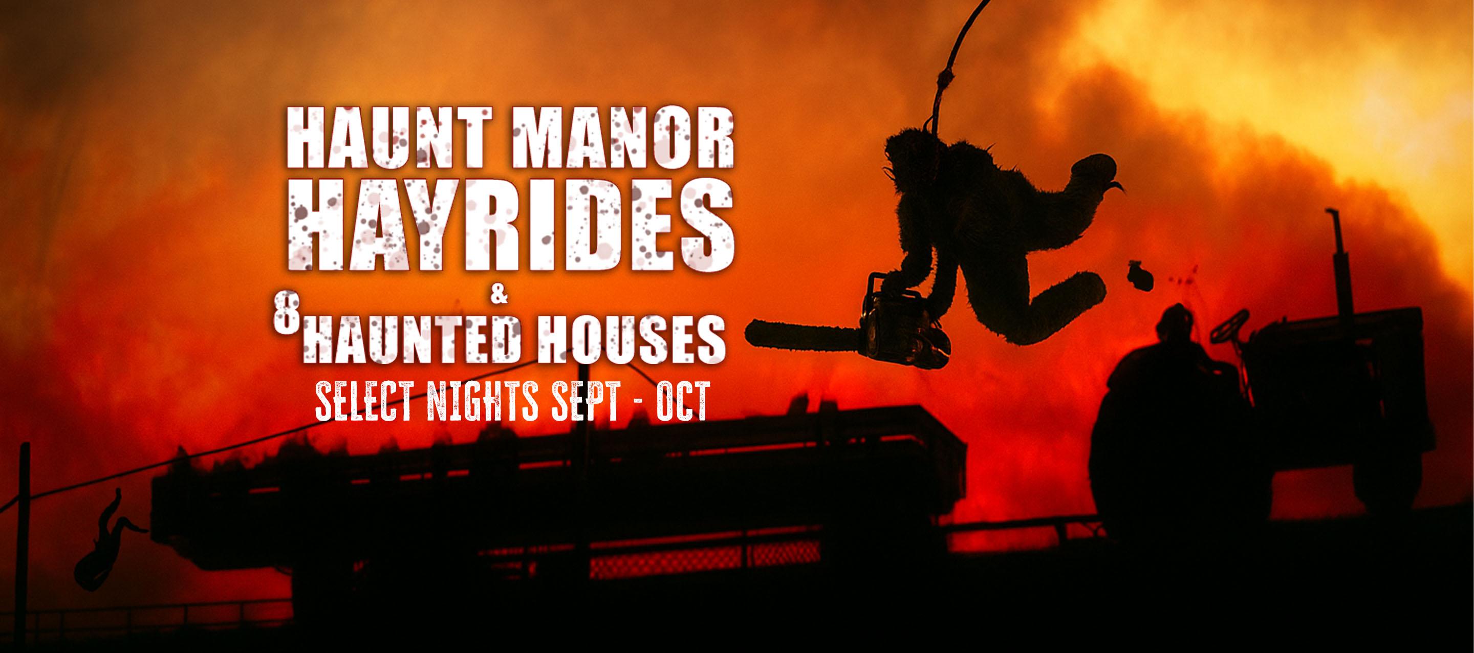Haunt Manor - Hayrides & Haunted Houses